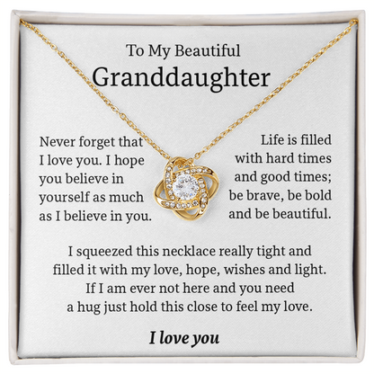 To My Granddaughter - Be bold and beautiful